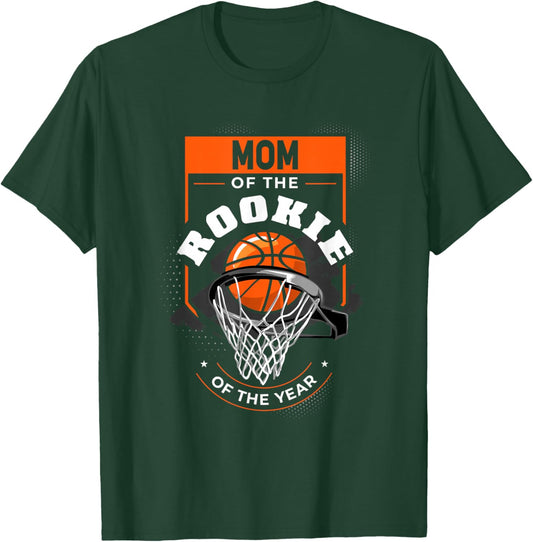 Mom Rookie of the Year Basketball Mom of the Rookie T-Shirt - T-Shirt | Forest