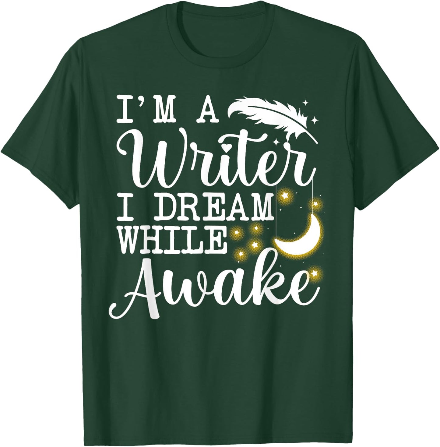 Funny Book Writer Gift Author Accessories & Stuff -Adults Black Small Short Sleeve Classic Fit I'm a Writer I Dream While Awake T-Shirt - T-Shirt | Forest