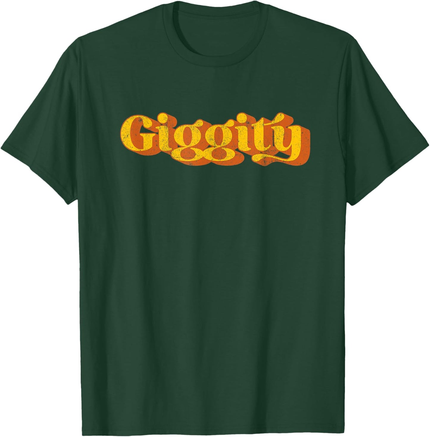 Vintage Giggity Funny Sarcastic Joke Sayings Retro Novelty T-Shirt - T-Shirt | Forest