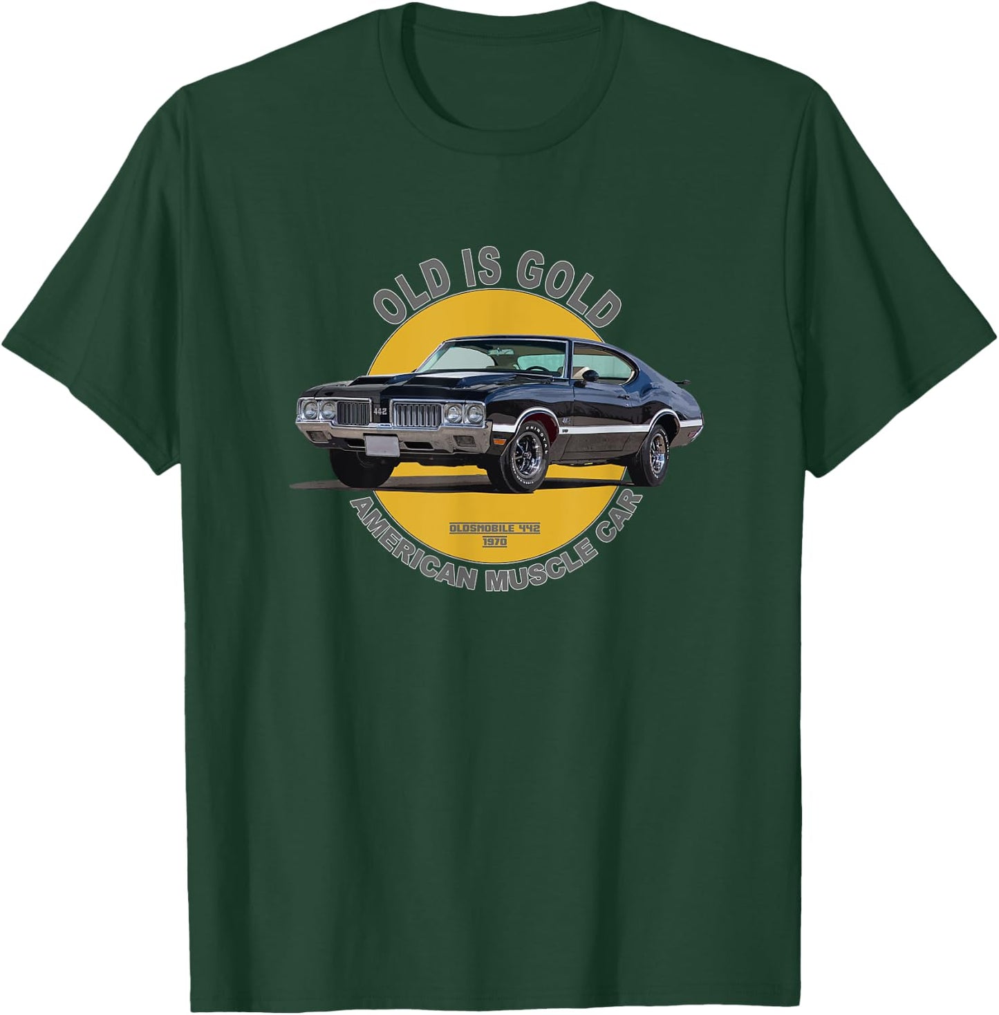 Oldsmobile 442 American Muscle Car 60s 70s Old is Gold T-Shirt - T-Shirt | Forest