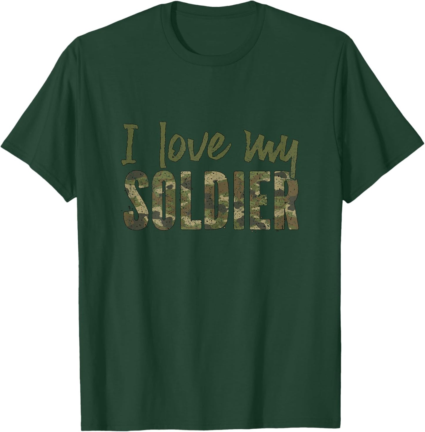 I Love My Soldier Army Girlfriend Camo T-Shirt - T-Shirt | Forest