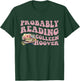 Probably Reading Colleen Hoover Apparel T-Shirt - T-Shirt | Forest