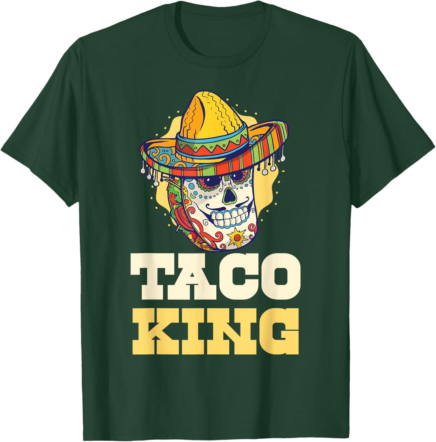 Taco King T-Shirt - T-Shirt | Forest