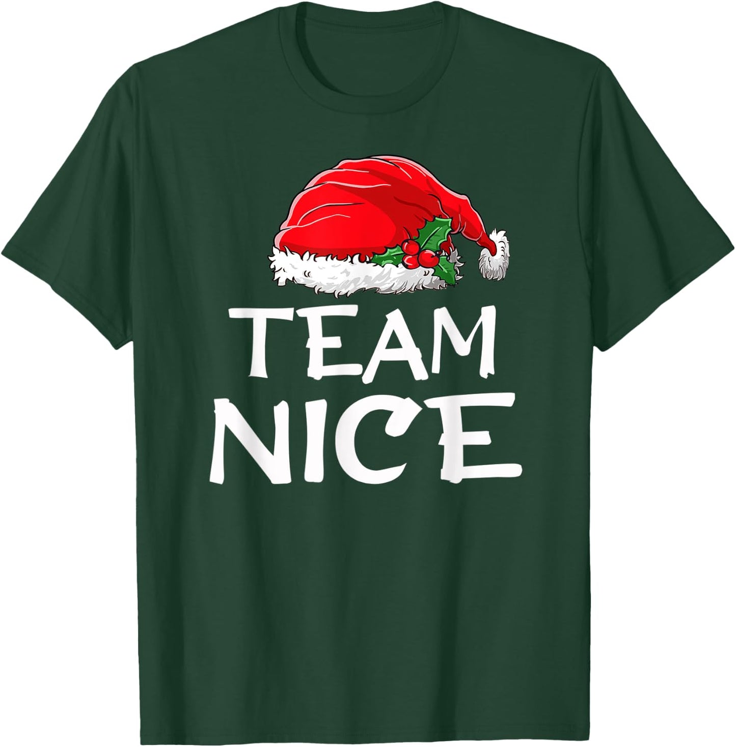 Team Nice Funny Christmas Pajamas Santa Claus Men Women Top T-Shirt - T-Shirt | Forest