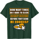 How Many Times Do I Have To Click Accept Cookies Online Joke T-Shirt - T-Shirt | Forest