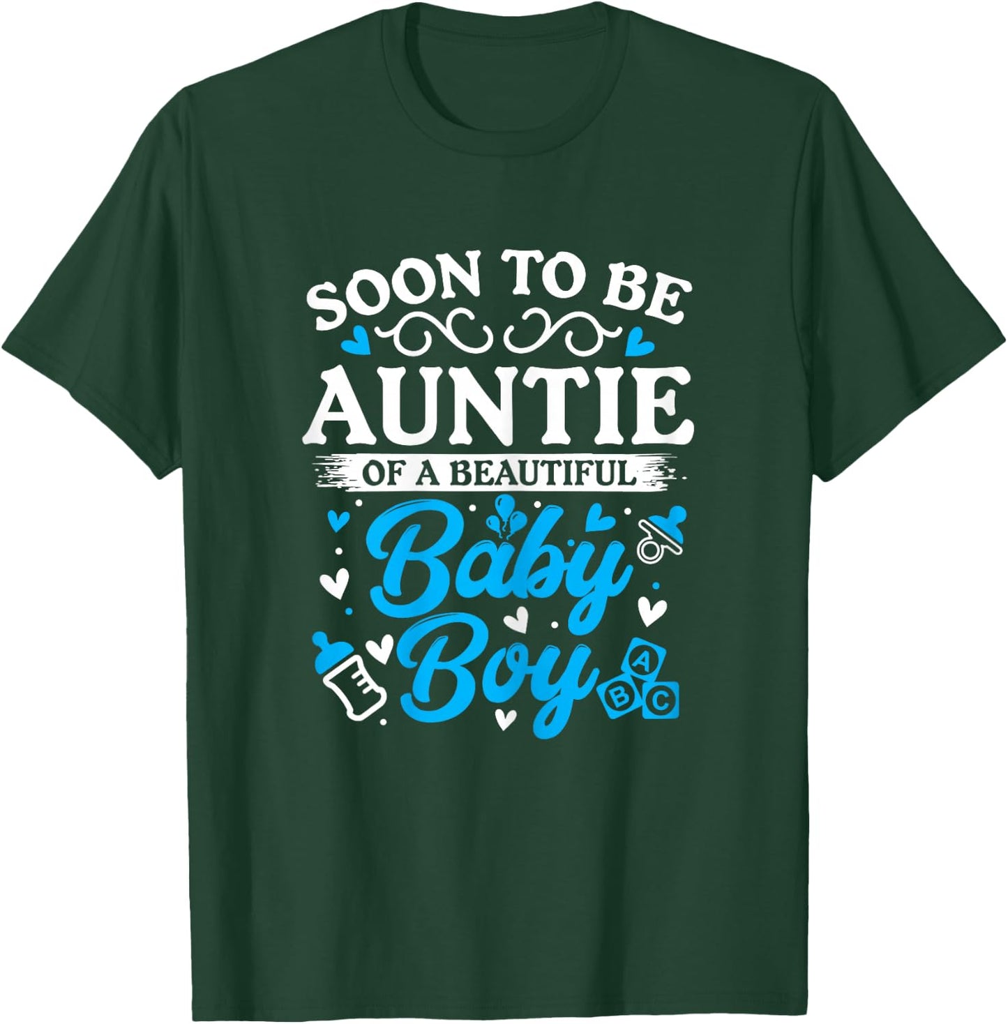 Soon to Be Auntie of a Beautiful Baby Boy Baby Shower T-Shirt - T-Shirt | Forest