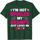 I'm Not Spoiled My Gramps Just Loves Me Granddaughter Girls T-Shirt - T-Shirt | Forest