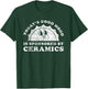 Funny Cute Retro Vintage Ceramics or Ceramic T-Shirt - T-Shirt | Forest