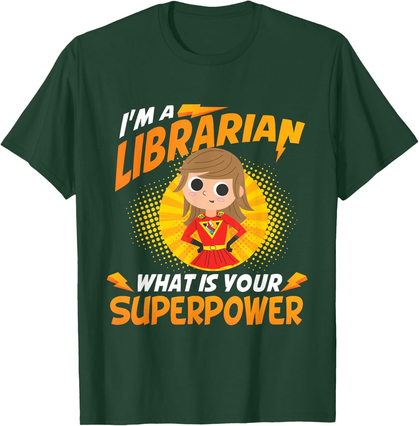 I'm A Librarian - Superpowers School Library Book Cataloger T-Shirt - T-Shirt | Forest