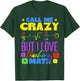 Funny Math Teacher Mathematician Mathematics T-Shirt - T-Shirt | Forest