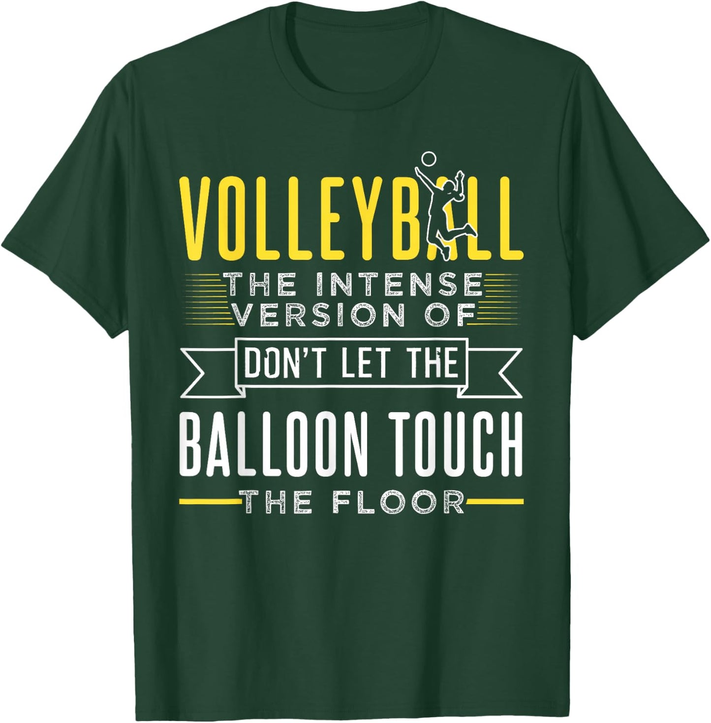 Funny Volleyball Design For Player T-Shirt - T-Shirt | Forest