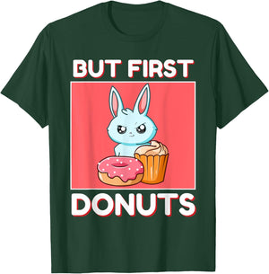 Cute Rabbit But First Donuts And Cupcake Japanese Style T-Shirt - T-Shirt | Forest