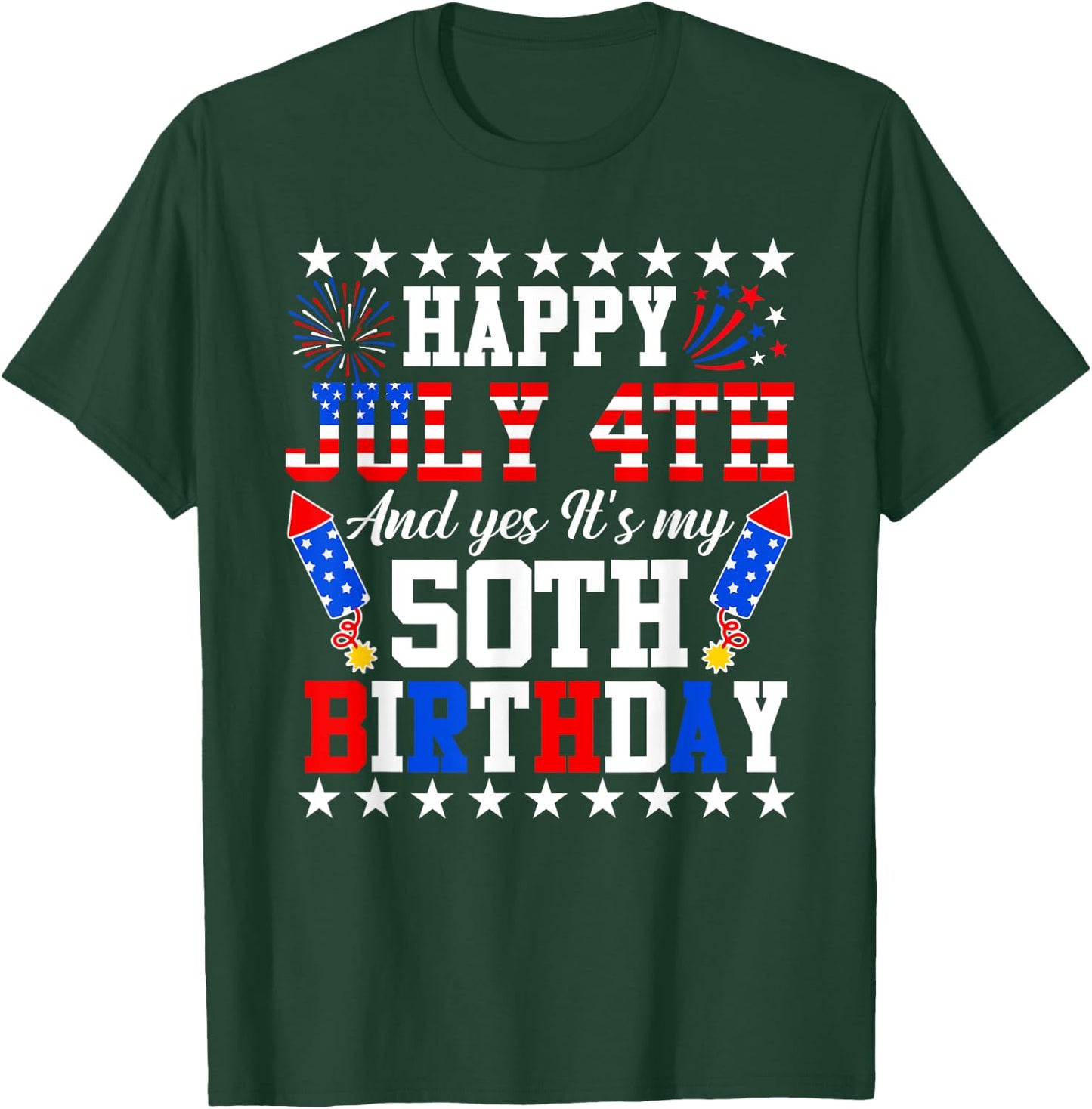 Happy July 4th And Yes It's My 50th Birthday 4th Of July Kids Men T-Shirt - T-Shirt | Forest
