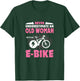 Never Underestimate An Old Woman On An eBike Cyclist Bicycle T-Shirt - T-Shirt | Forest