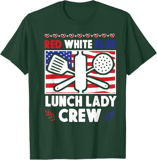 Lunch Lady Patriotic American Flag 4th Of July Red White T-Shirt - T-Shirt | Forest