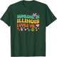 Someone In Illinois Loves Me T-Shirt - T-Shirt | Forest