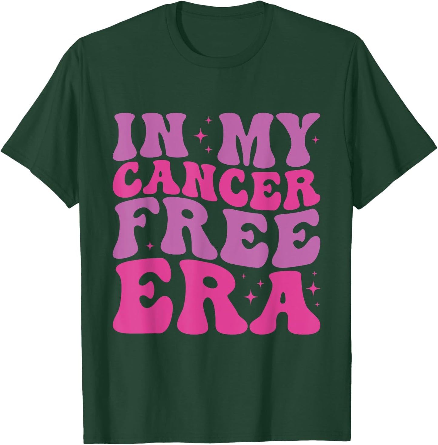 In My Cancer Free Era T-Shirt - T-Shirt | Forest