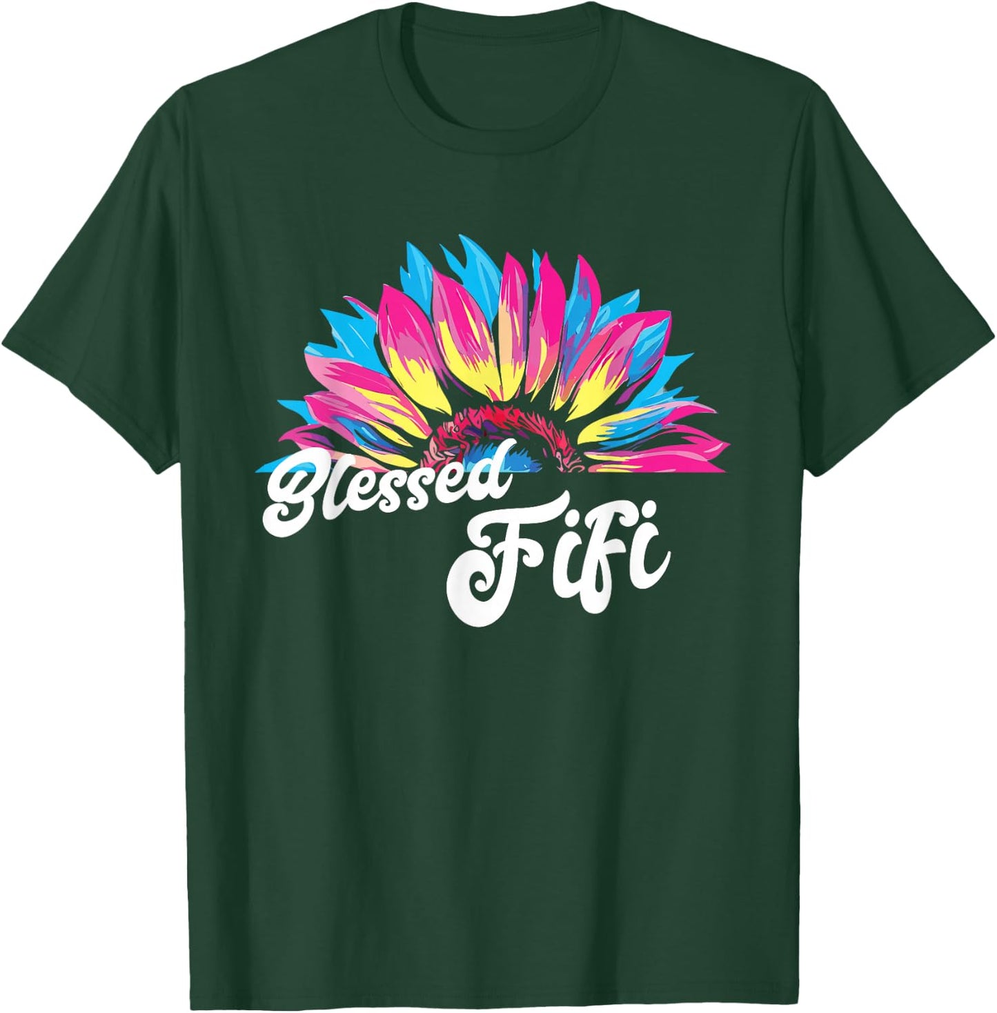 Blessed FIFI Happy Mother's Day Cute Sunshine Kind Love Fun Women T-Shirt - T-Shirt | Forest