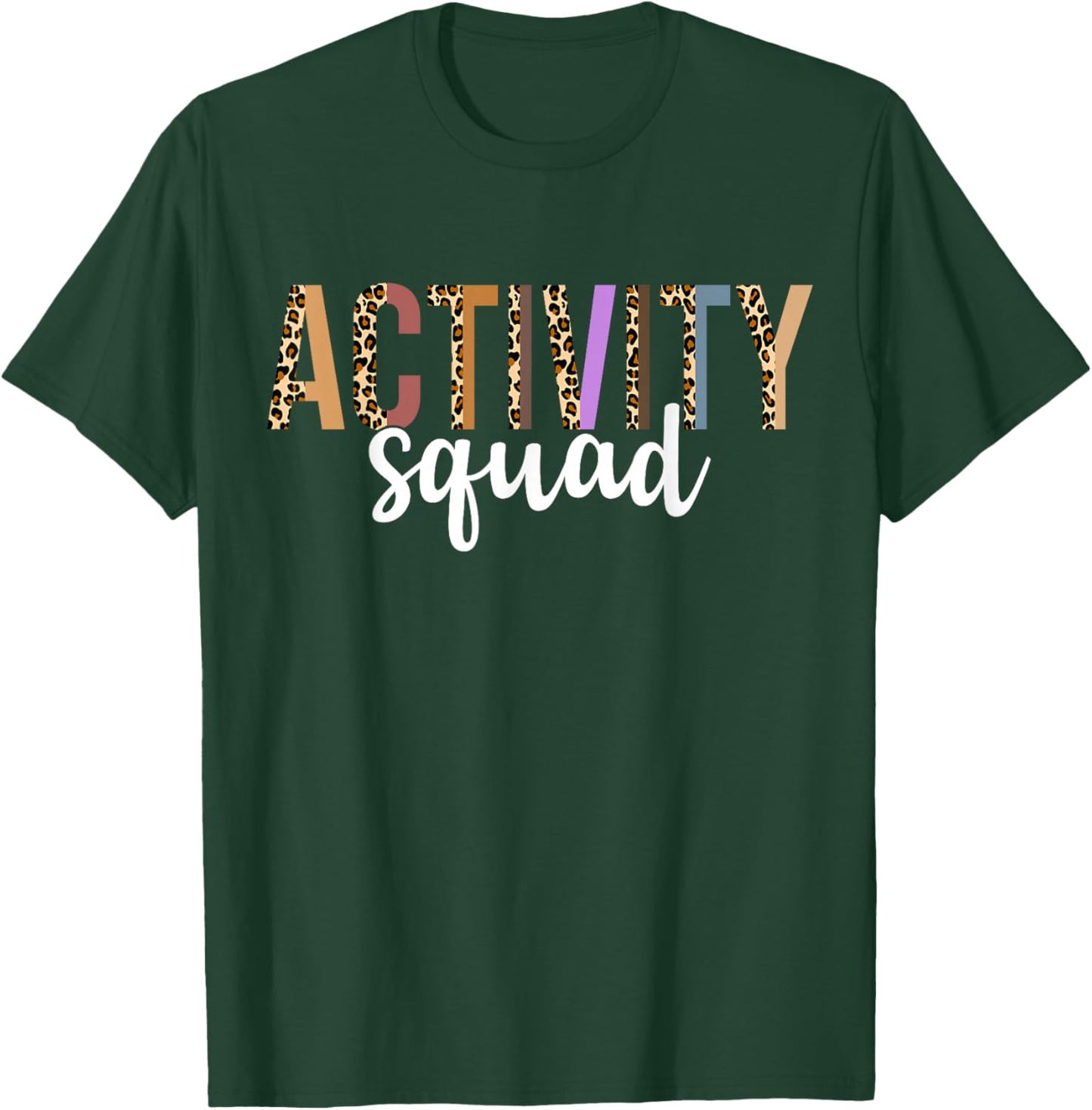 Activity Assistant Squad Professionals Week Leopard Women T-Shirt - T-Shirt | Forest