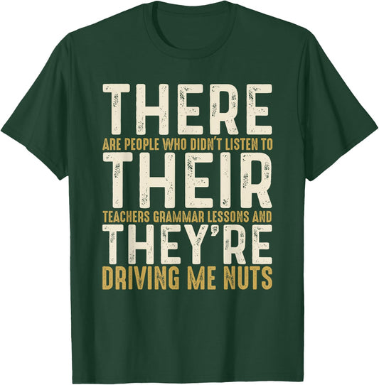 There Their They're English Grammar Funny English Teacher T-Shirt - T-Shirt | Forest