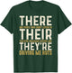 There Their They're English Grammar Funny English Teacher T-Shirt - T-Shirt | Forest