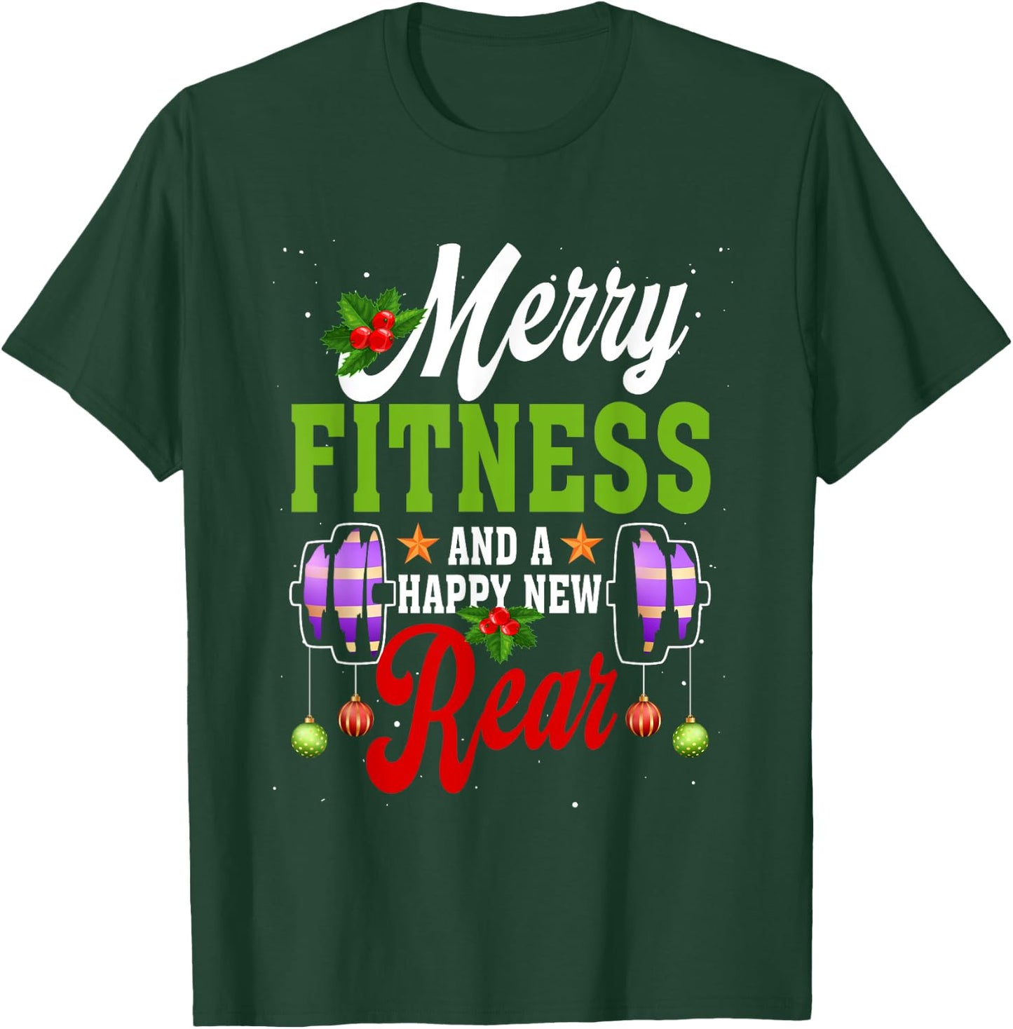 Merry Fitness Happy New Rear Workout Christmas New Year T-Shirt - T-Shirt | Forest