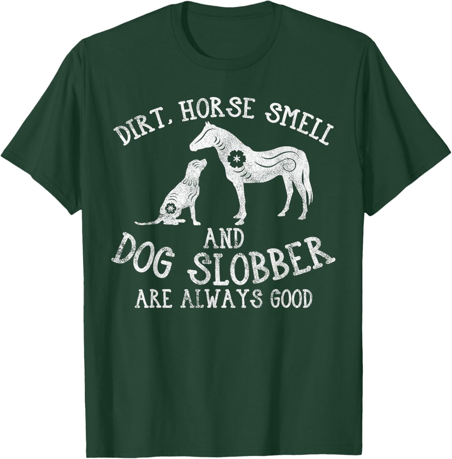 Horse Smell, And Dog Barn Farmer Owner Animal Lover Men Women T-Shirt - T-Shirt | Forest