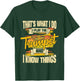 I Play The Trumpet And I Know Things - Trumpeter Music Lover T-Shirt - T-Shirt | Forest