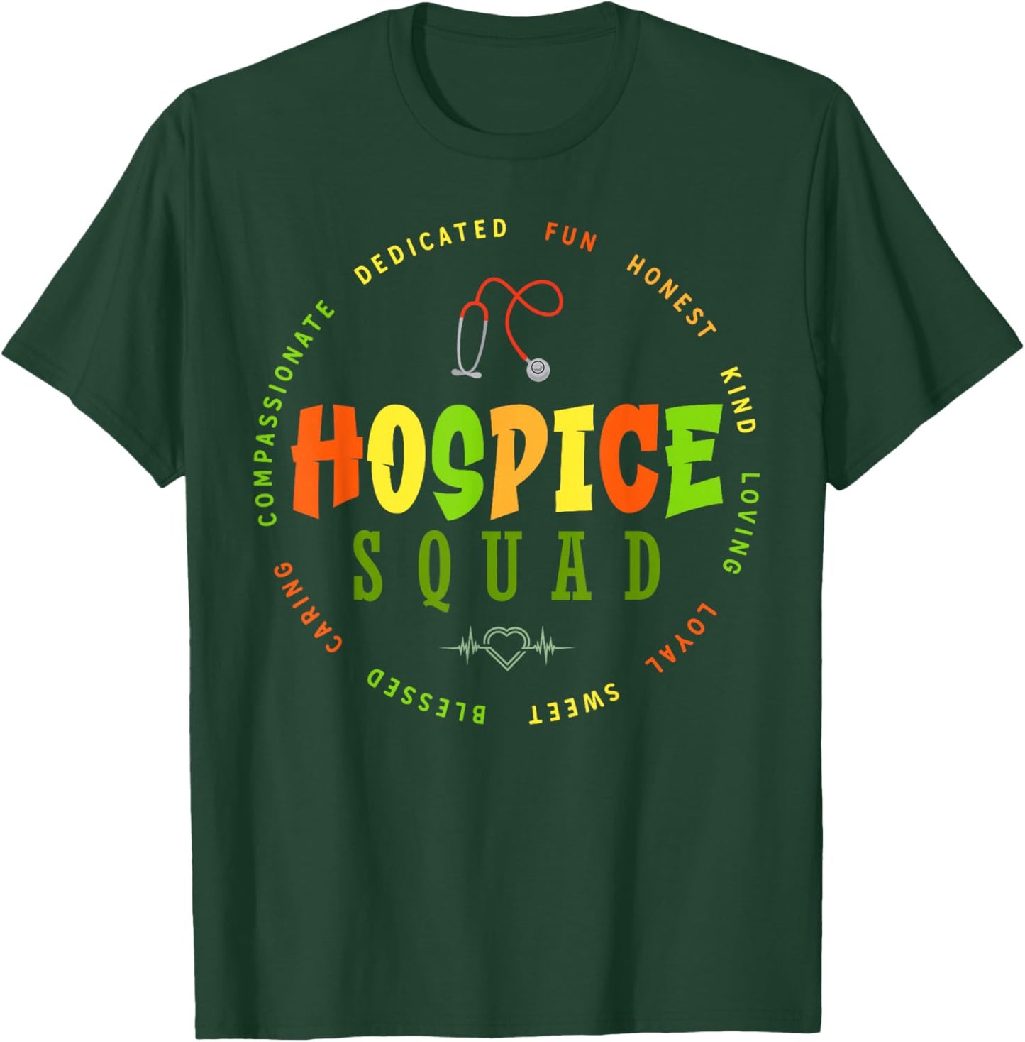 Hospice Nurse Apparel - Hospice Squad T-Shirt - T-Shirt | Forest