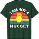 CAT Vegan-Shirt I Am Not Nugget Men Women Funny Vegetarian Gift T-Shirt - T-Shirt | Forest