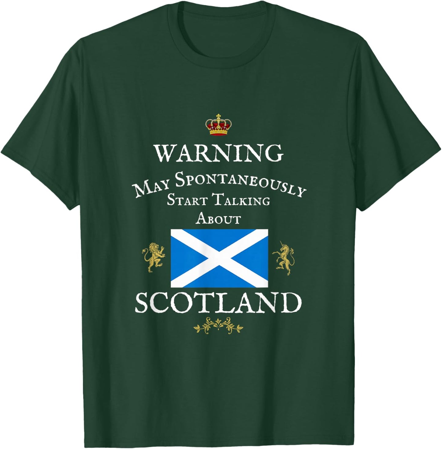 Warning May Spontaneously Talk Scottish, Scotland Flag Crown T-Shirt - T-Shirt | Forest