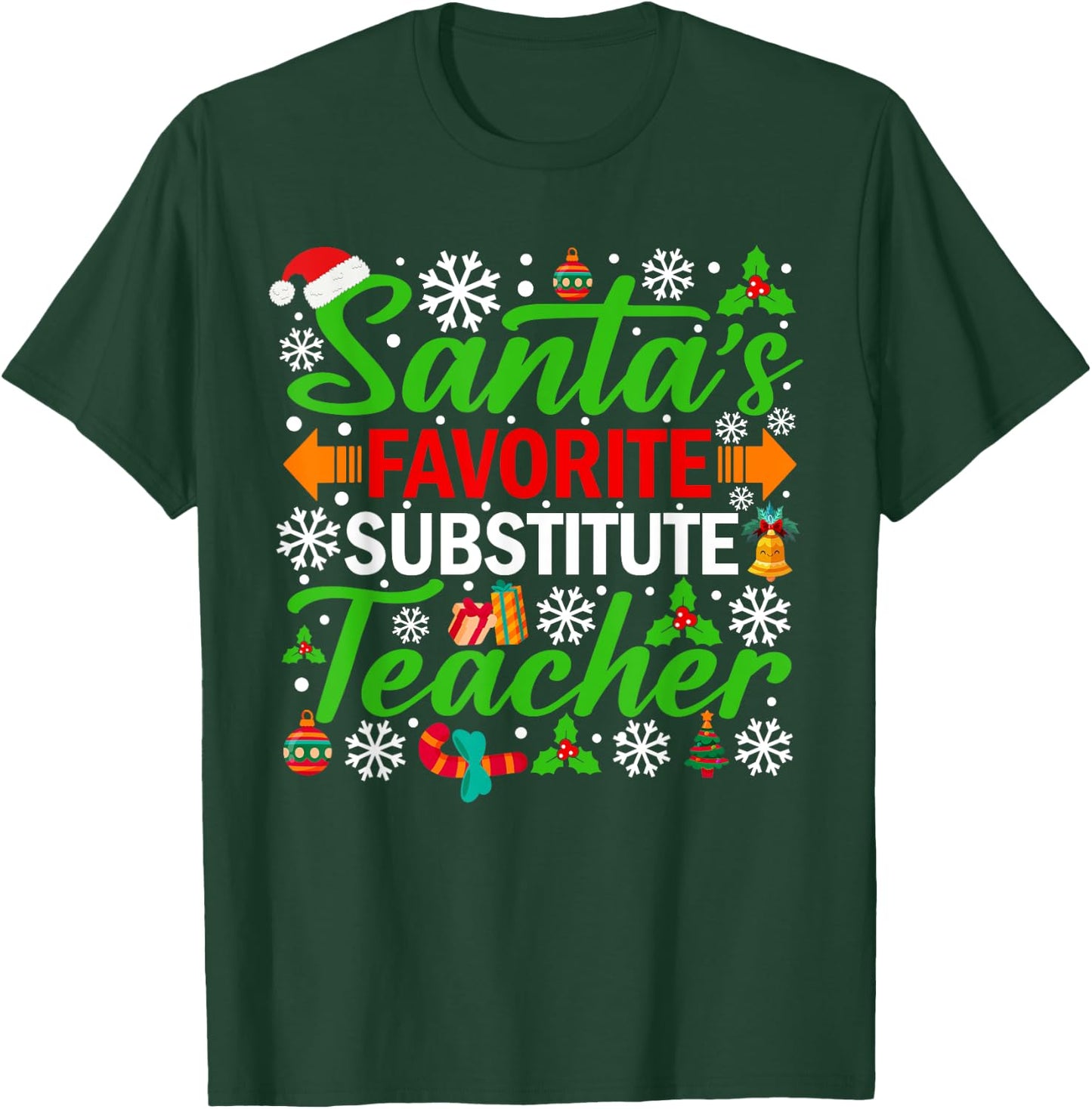 Santa's Favorite Substitute Teacher Shirt Funny Christmas T-Shirt - T-Shirt | Forest