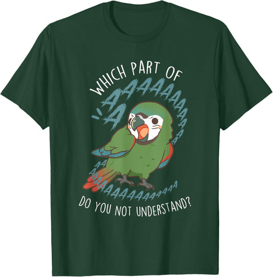 Severe Macaw Parrot Aaaa, Funny Cute Pet Mini Macaw Mom Dad T-Shirt - T-Shirt | Forest