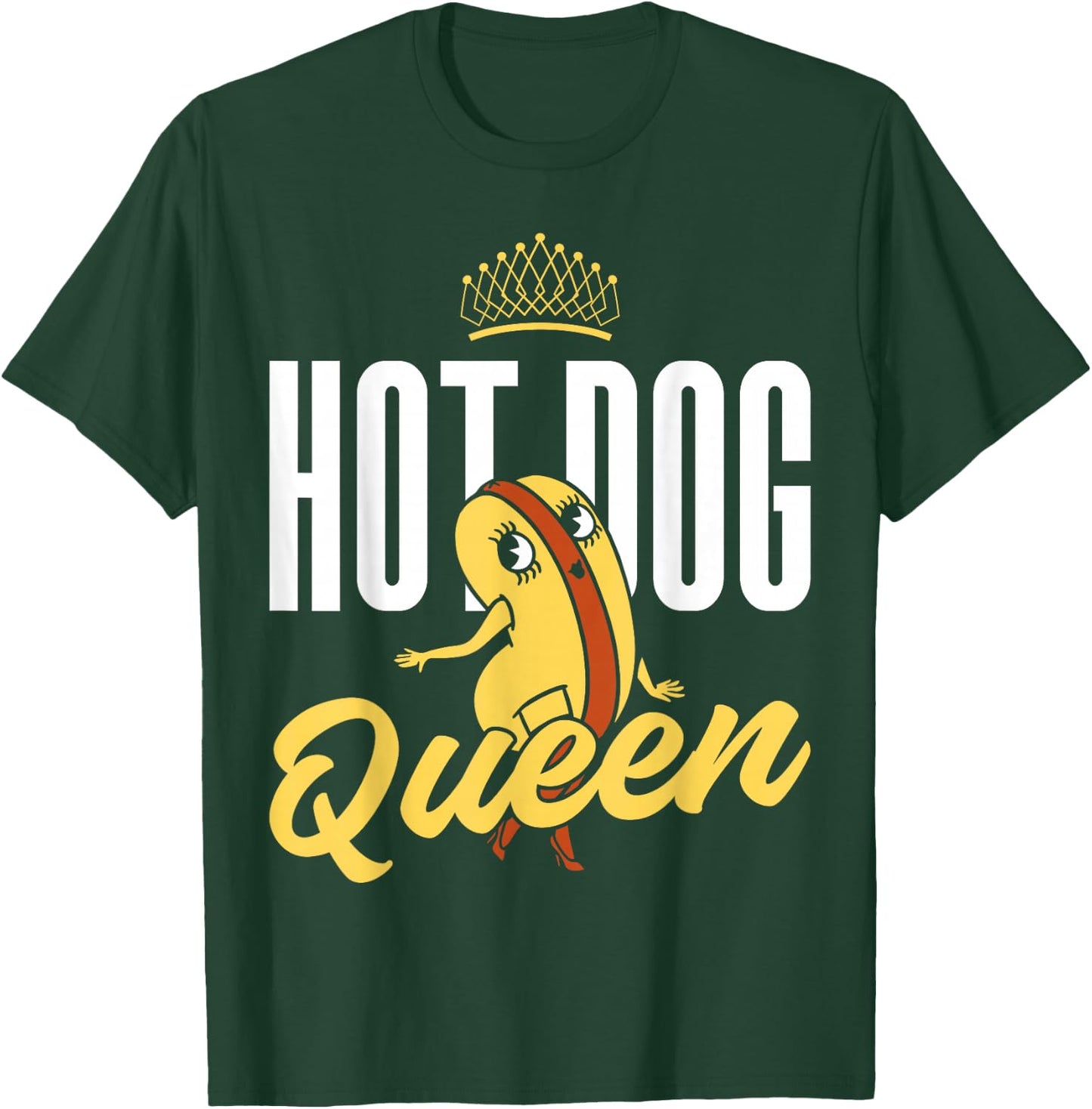 Hot Dog Adult Queen Hot Dog Queen T-Shirt - T-Shirt | Forest