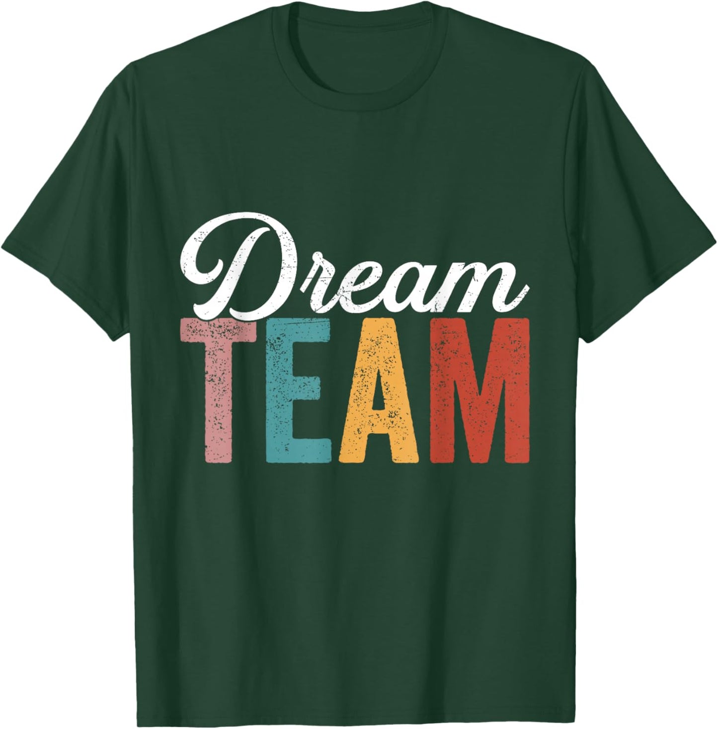 Dream Team Last Day Of School Back To School Teacher Kids T-Shirt - T-Shirt | Forest