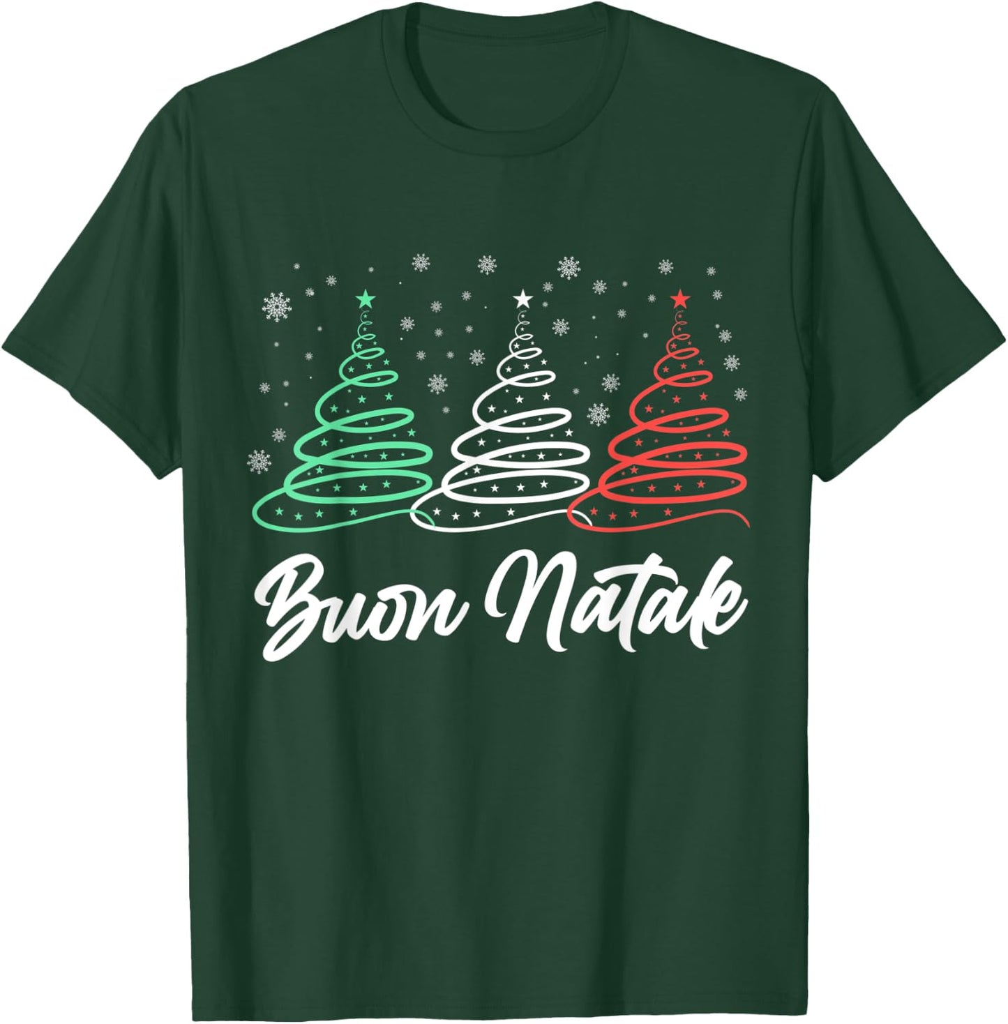 Funny Buon Natale Italy Pride Xmas Holiday Italian Christmas T-Shirt - T-Shirt | Forest