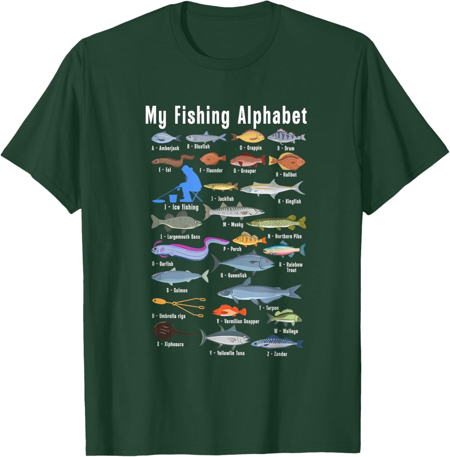 My Fishing Alphabet Fisherman Angling Fish Angler T-Shirt - T-Shirt | Forest
