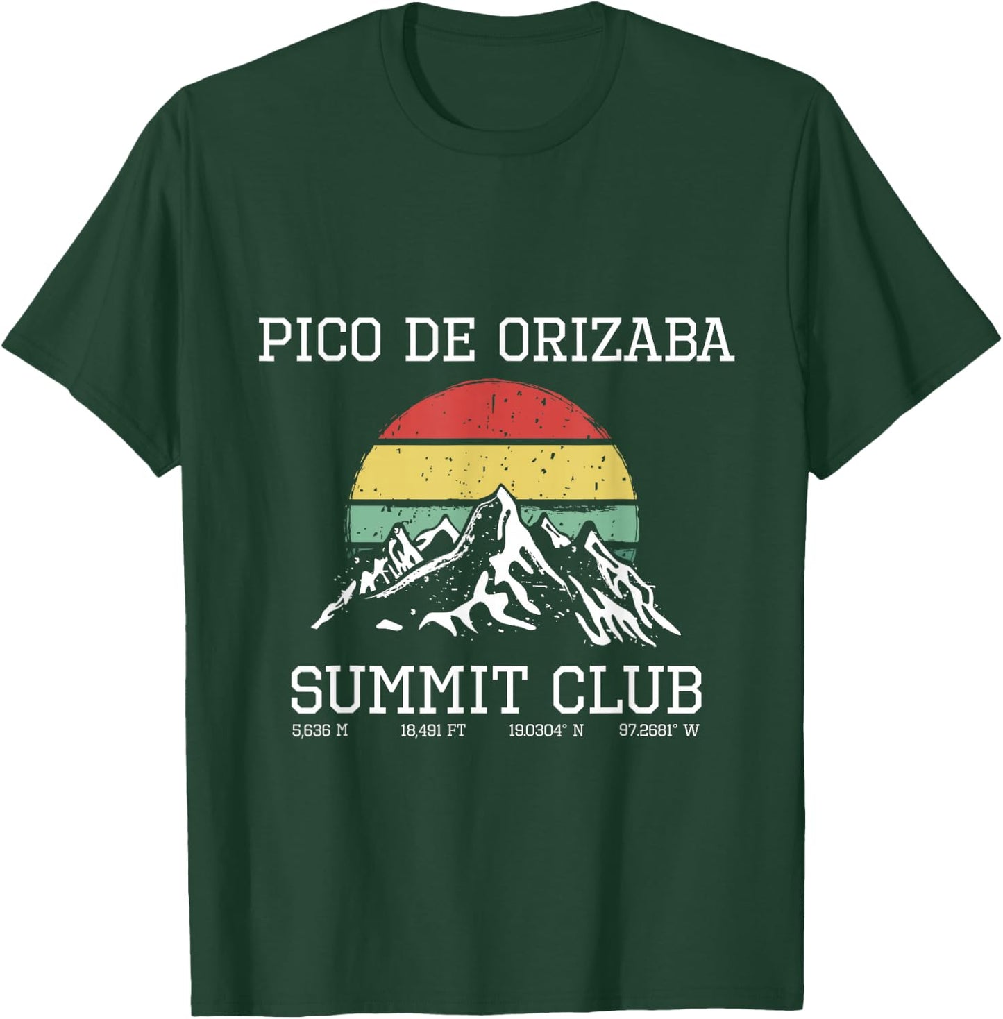 Climbed Pico de Orizaba Summit Club Sun Hike Mexico Hiking T-Shirt - T-Shirt | Forest