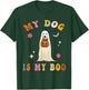 My Dog Is My Boo: Cute Groovy Spooky Halloween Dog Lovers T-Shirt - T-Shirt | Forest
