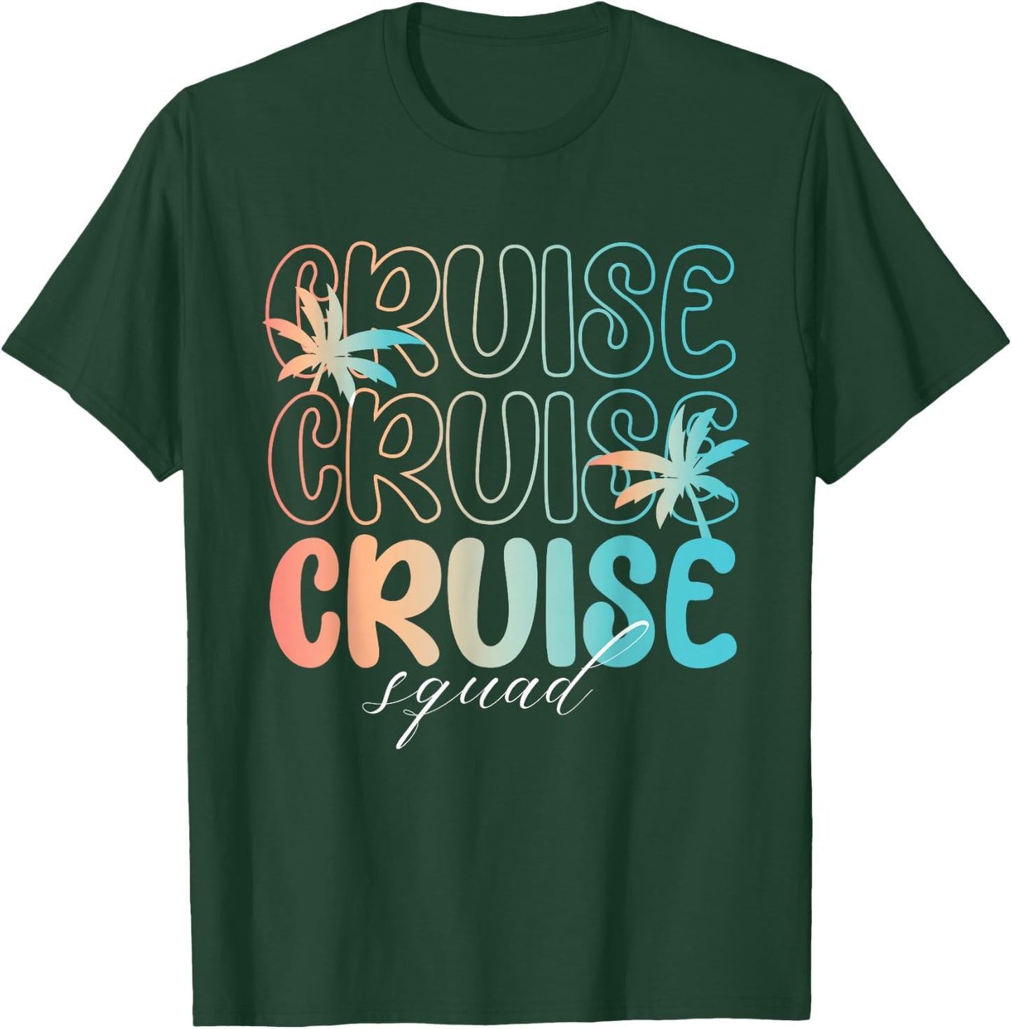 Cruise Squad 2026 Vacation Matching Family T-Shirt - T-Shirt | Forest