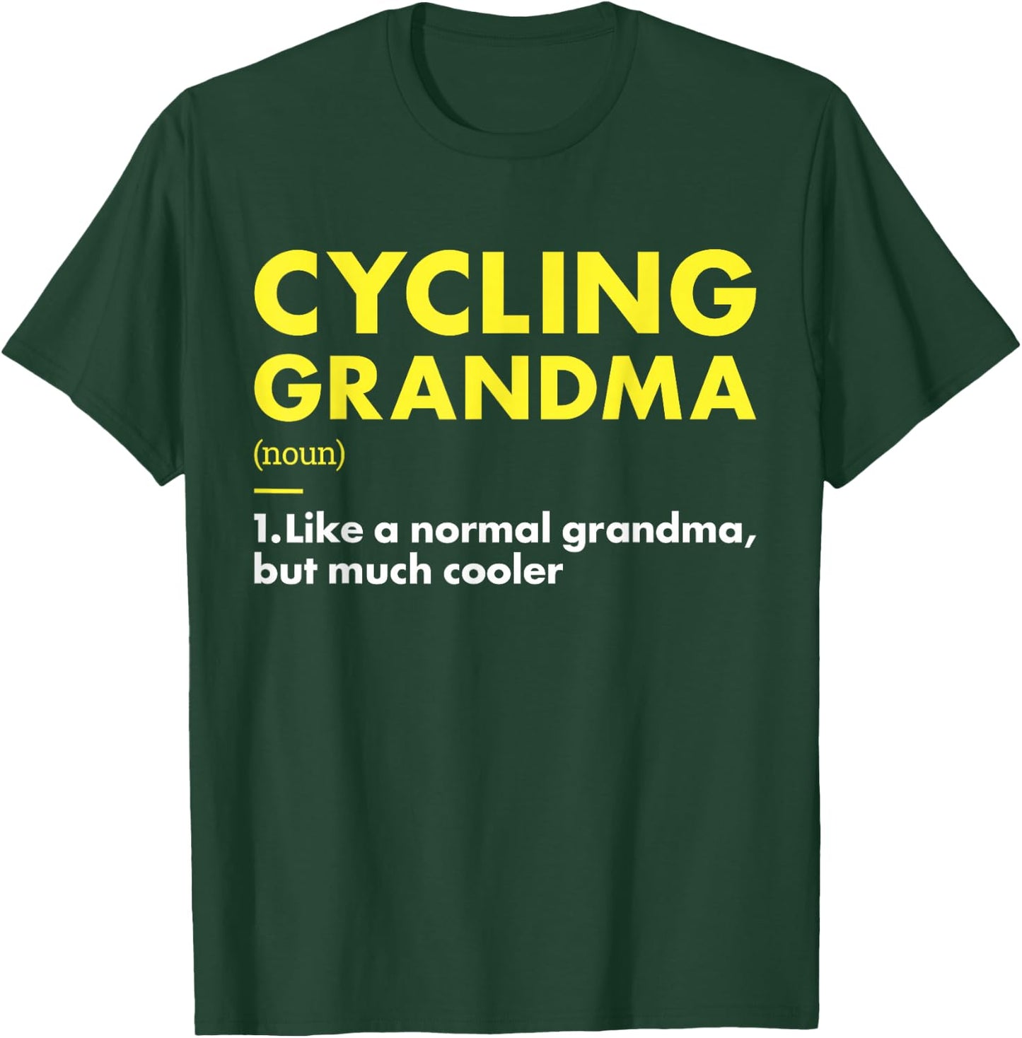 Sport Grandma Definition Cycling T-Shirt - T-Shirt | Forest