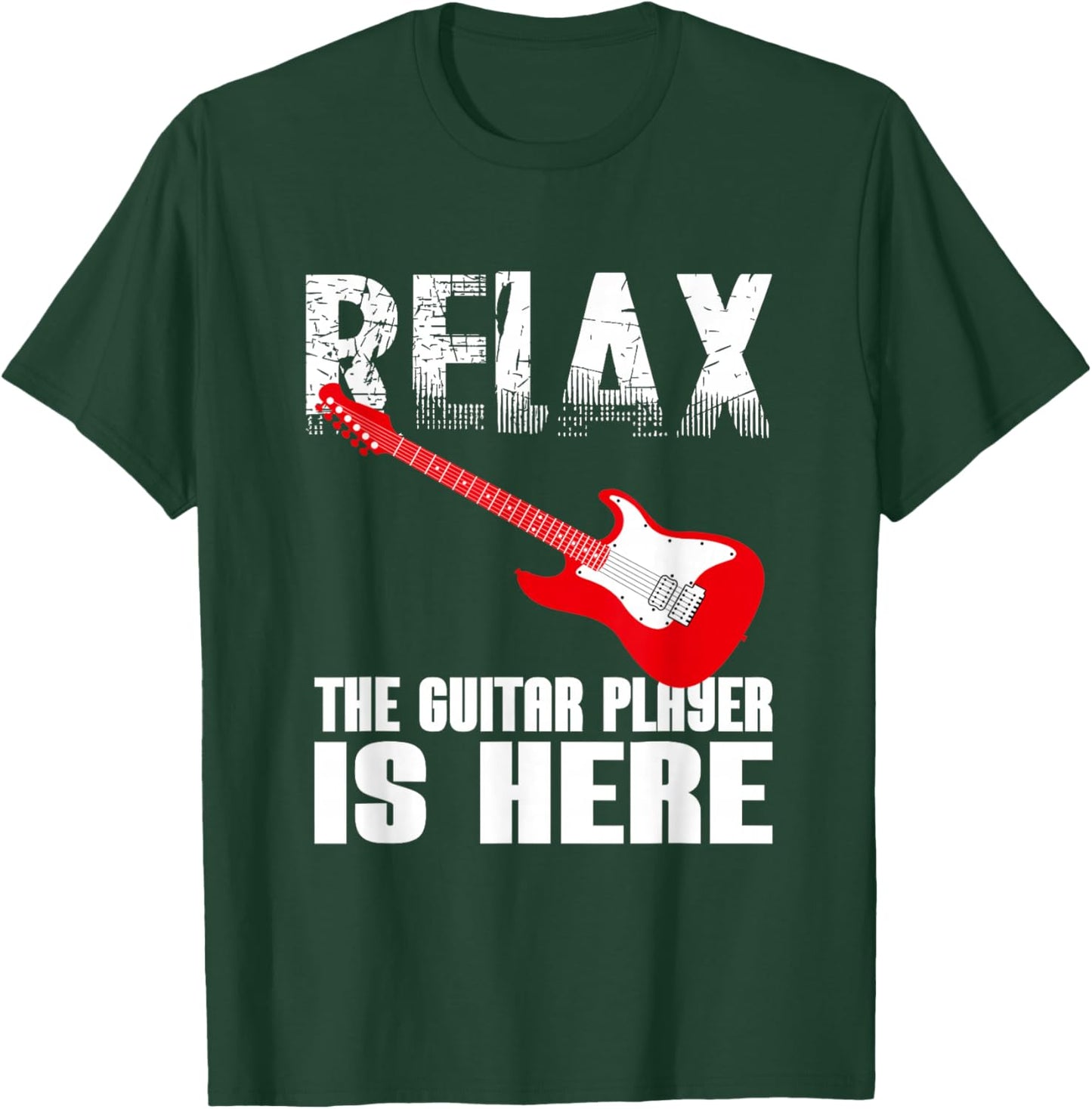 Funny Sign Of Relax The Guitar Player Is Here For Guitarists T-Shirt - T-Shirt | Forest