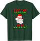 Tis The Season To Be Wheezin Respiratory Christmas Design T-Shirt - T-Shirt | Forest