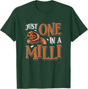 Funny Just One In A Milli For Arthropods Millipede Pet Owner T-Shirt - T-Shirt | Forest