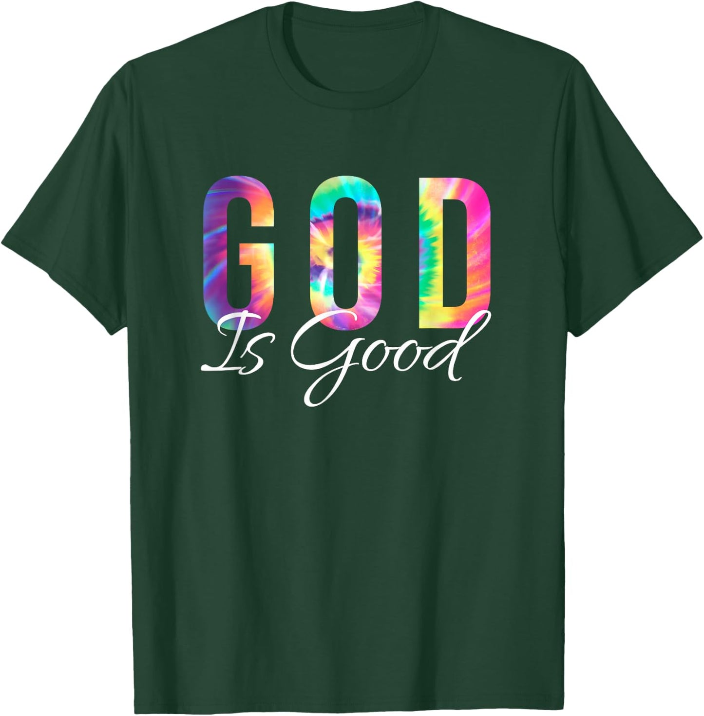 God Is Good Bible Verse Psalm Christian Faith Jesus Tie Dye T-Shirt - T-Shirt | Forest