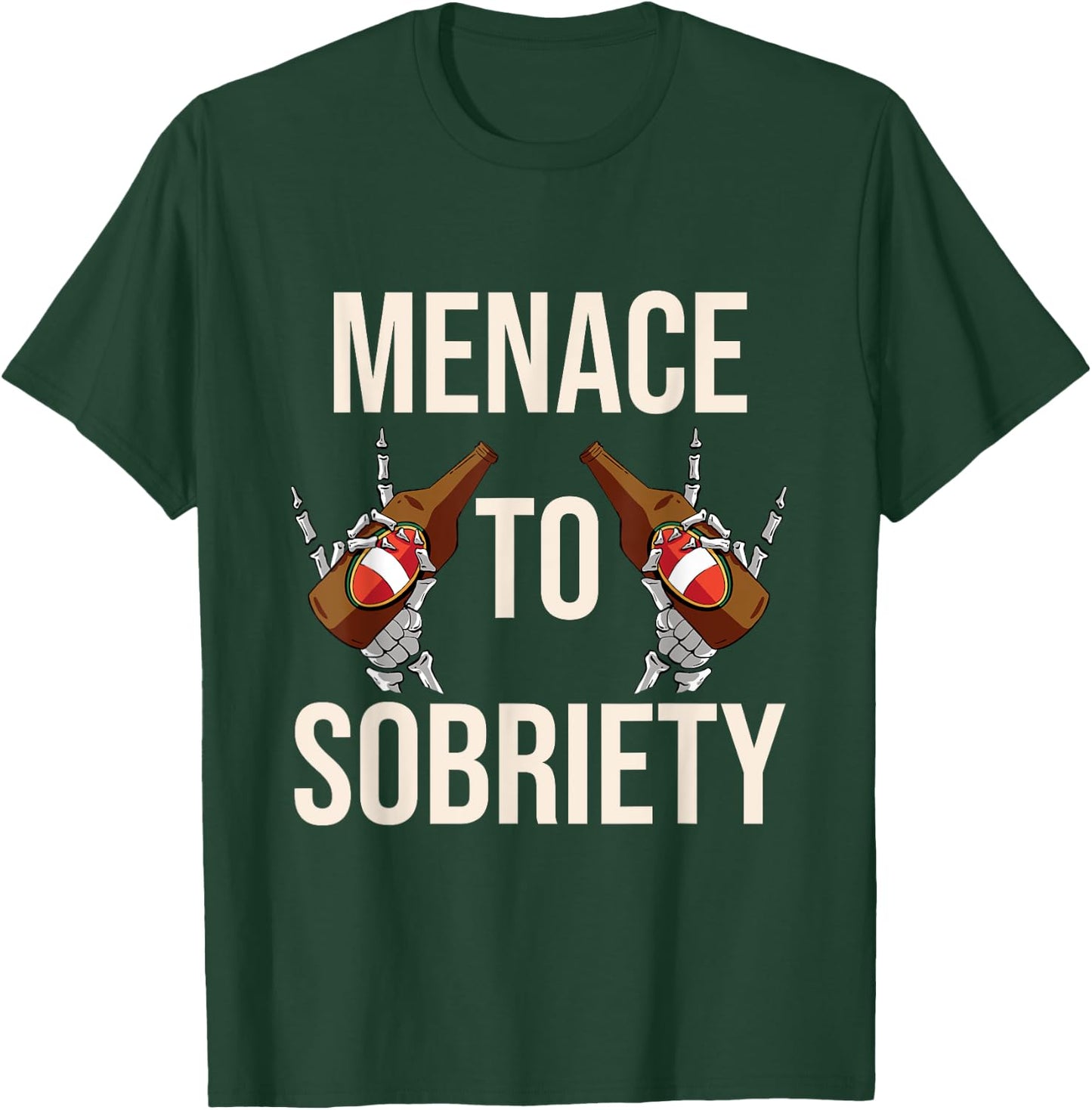 Menace To Sobriety Funny Beer Shirt Drinking T-Shirt - T-Shirt | Forest