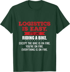 Logistics Is Easy Its Like Riding A Bike Png T-Shirt - T-Shirt | Forest