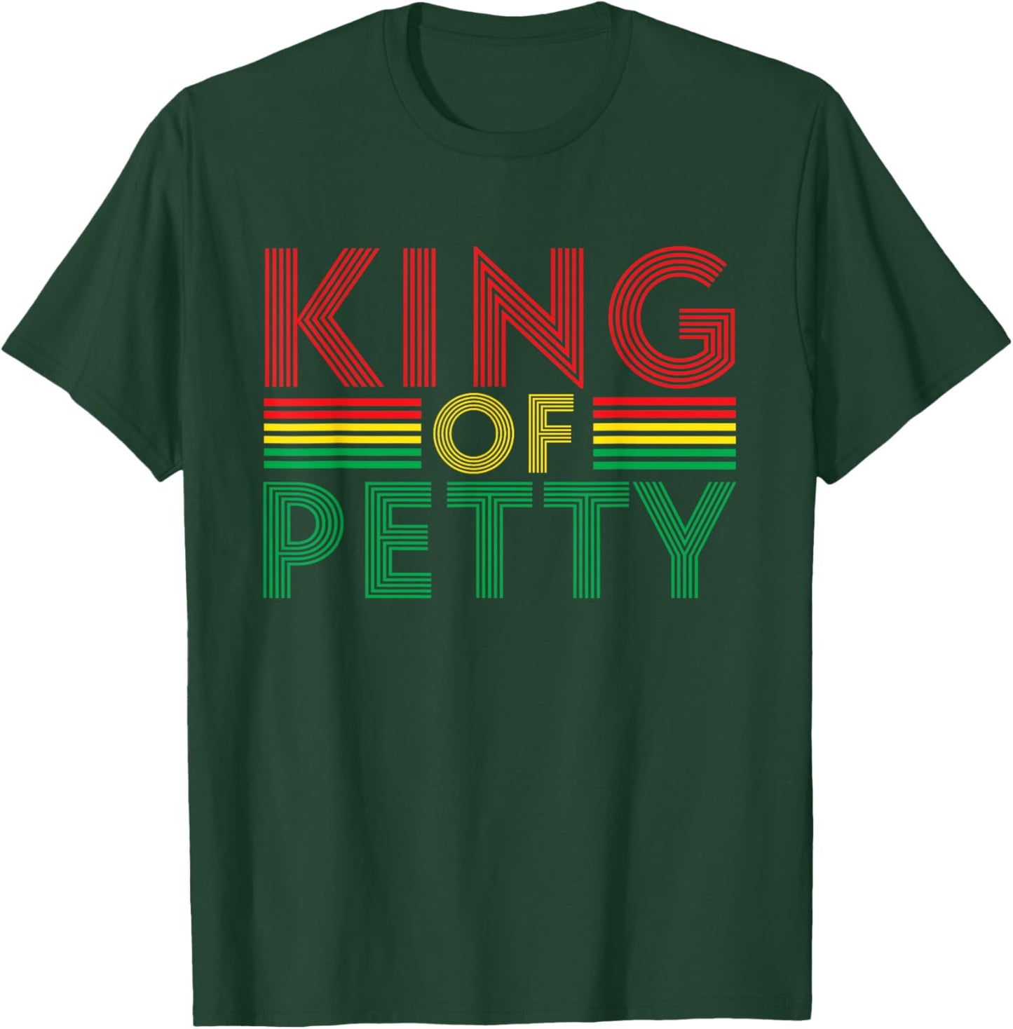 King of Petty Afrocentric African American Juneteenth T-Shirt - T-Shirt | Forest