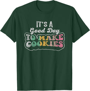 Vintage It's A Good Day To Make Cookies Baking Baker Cookie T-Shirt - T-Shirt | Forest