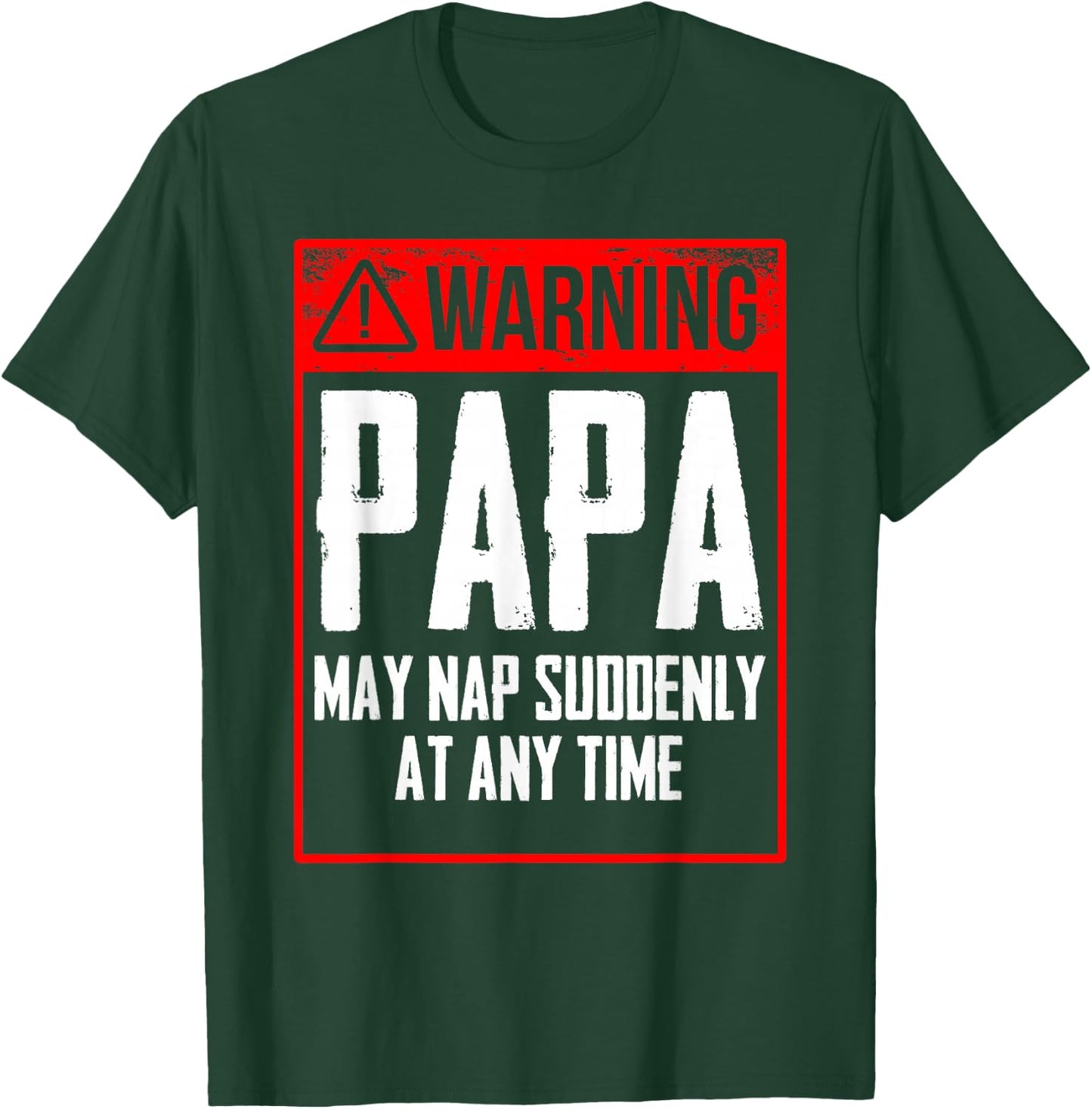 Funny Sleep Father Daddy Papa Sleepy Nap Time T-Shirt - T-Shirt | Forest